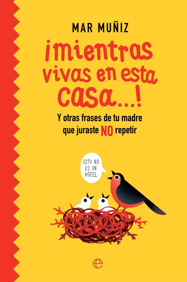 MIENTRAS VIVAS EN ESTA CASA | 9788491649762 | MUÑIZ, MAR
