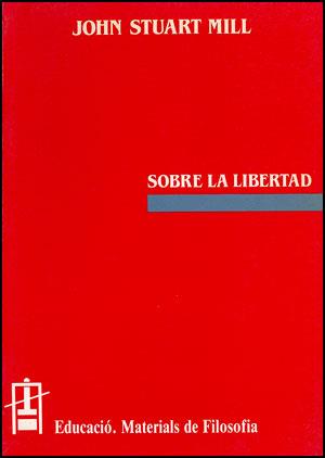 SOBRE LA LIBERTAD | 9788437007380 | MILL, JOHN STUART