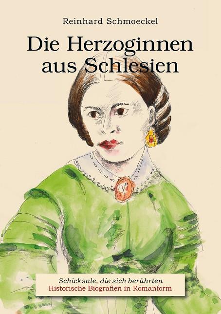 DIE HERZOGINNEN AUS SCHLESIEN | 9783734746697 | SCHMOECKEL, REINHARD