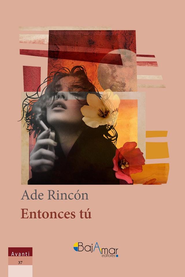 ENTONCES TÚ | 9791399060645 | RINCON, ADE