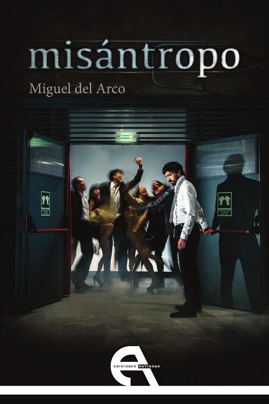 MISANTROPO | 9788415906476 | DEL ARCO, MIGUEL