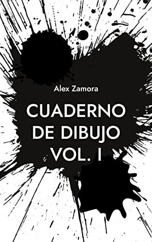 CUADERNO DE DIBUJO | 9788413738369 | ZAMORA, ALEX