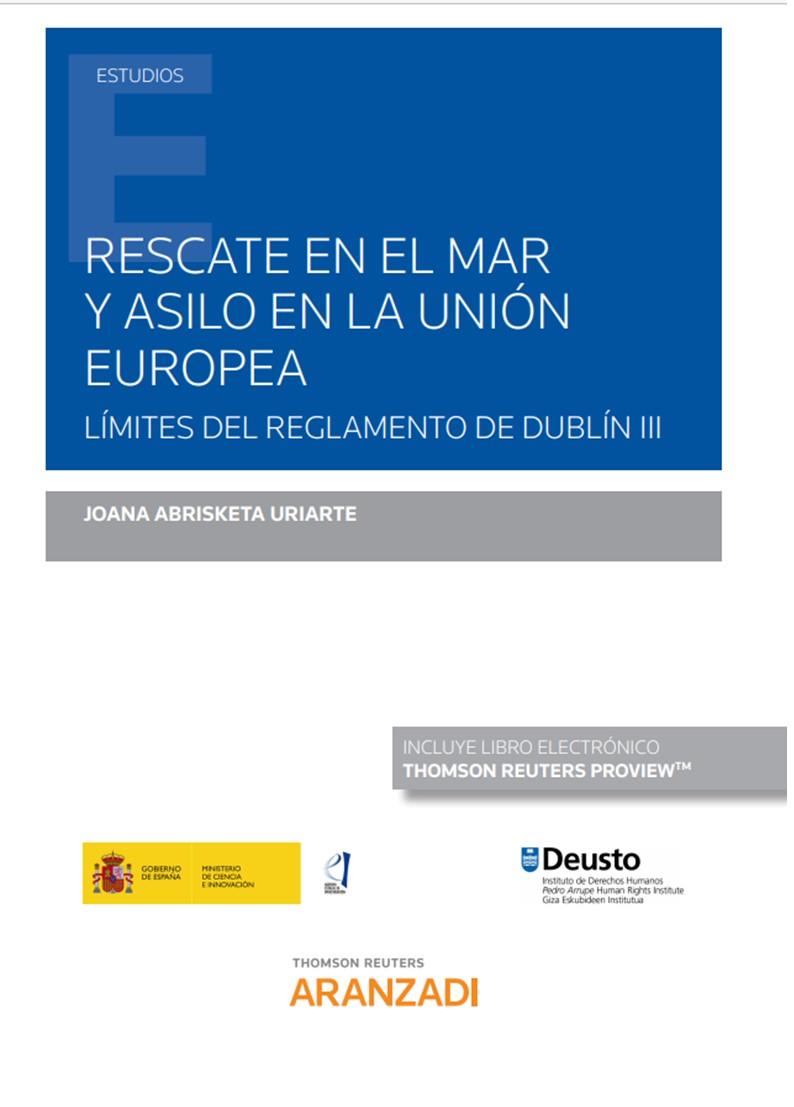 RESCATE EN EL MAR Y ASILO EN LA UE. LIMITES DEL REGLAMENTO DE DUBLIN III | 9788413467481 | ABRISKETA, JOANA