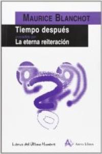 TIEMPO DESPUES | 9788495897084 | BLANCHOT, MAURICE