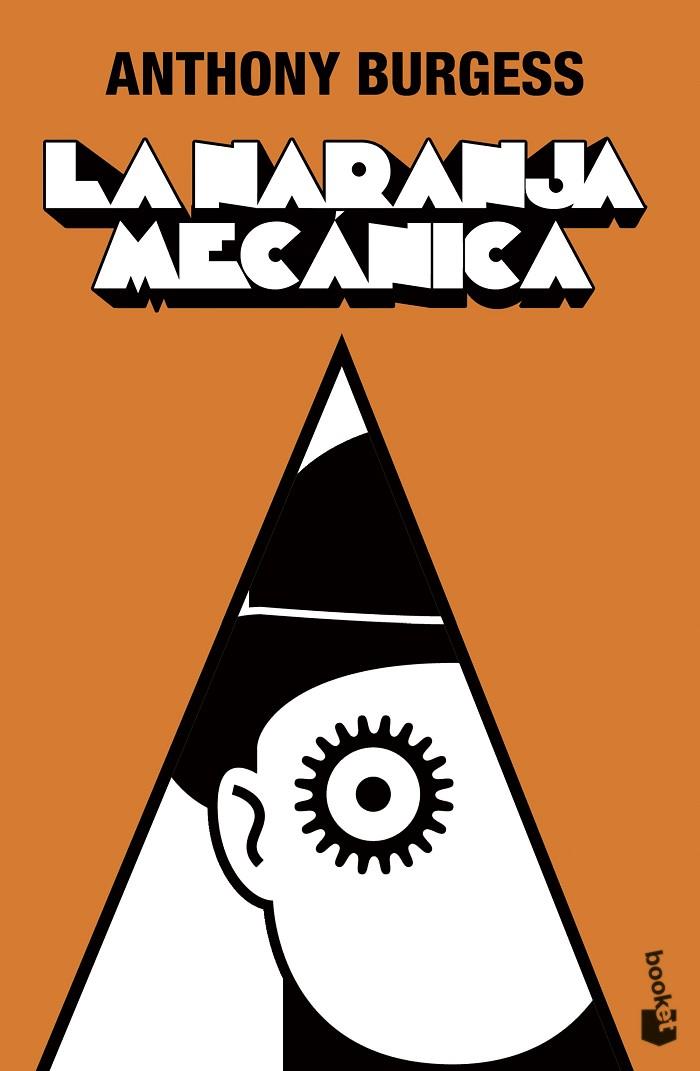NARANJA MECÁNICA, LA | 9788445013243 | BURGESS, ANTHONY