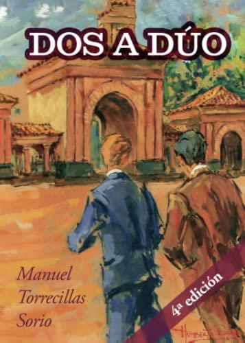 DOS A DÚO | 9788411377881 | TORRECILLAS SORIO, MANUEL