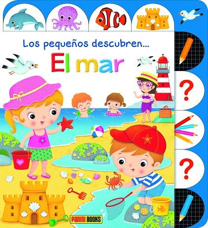 PEQUEÑOS DESCUBREN EL MAR, LOS | 9788413344577