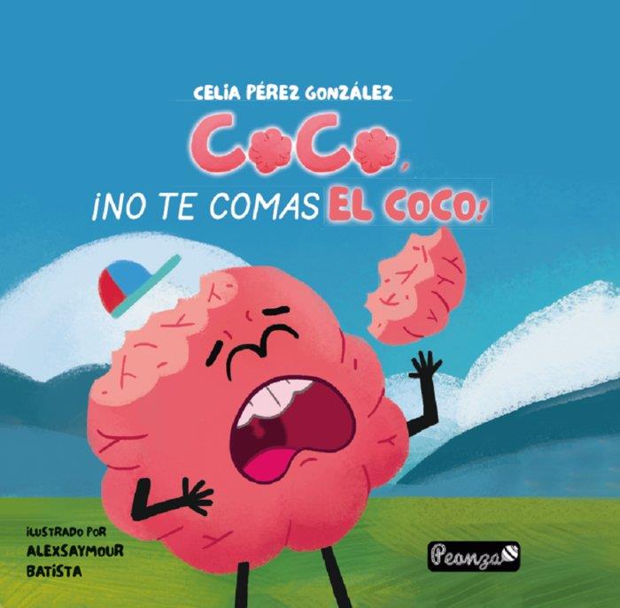 COCO, ¡NO TE COMAS EL COCO! | 9788419591302 | PÉREZ GONZÁLEZ, CELIA