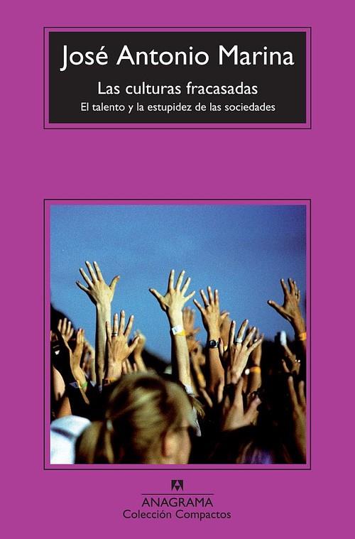 CULTURAS FRACASADAS, LAS | 9788433976680 | MARINA TORRES, JOSÉ ANTONIO
