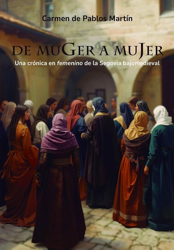 DE MUGER A MUJER | 9788416822645 | DE PABLOS MARTIN, CARMEN