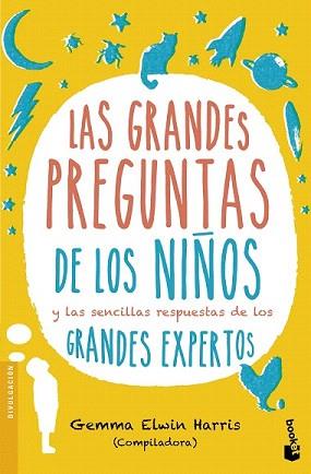 GRANDES PREGUNTAS DE LOS NIÑOS, LAS | 9788408151692 | ELWIN HARRIS, GEMMA