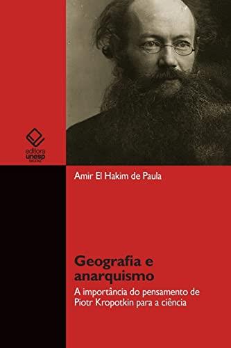 GEOGRAFIA E ANARQUISMO | 9788595463356 | EL HAKIM DE PAULA, AMIR