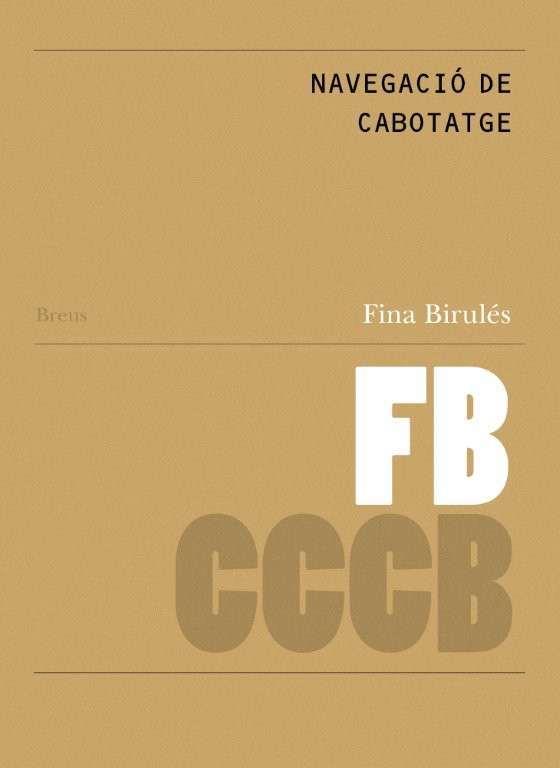 NAVEGACIÓ DE CABOTATGE / COASTAL NAVIGATION | 9788409688081 | BIRULÉS, FINA
