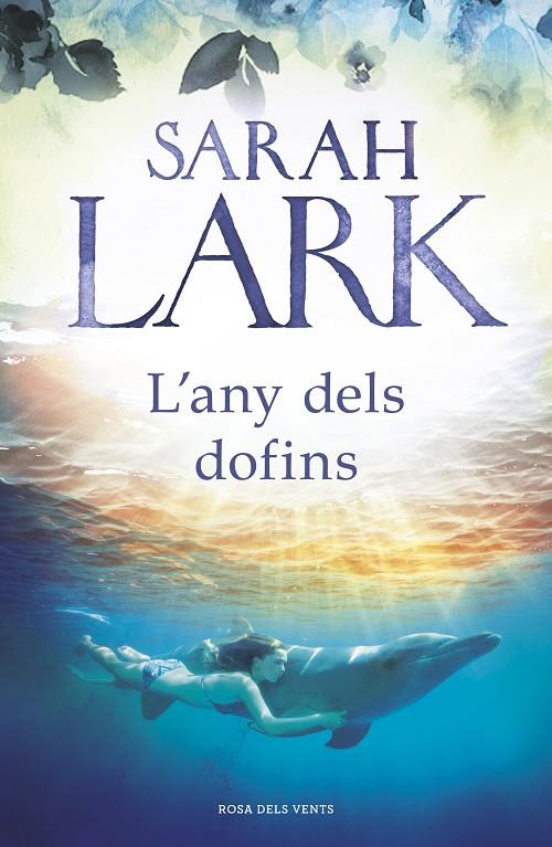 ANY DELS DOFINS, L' | 9788417627140 | LARK, SARAH