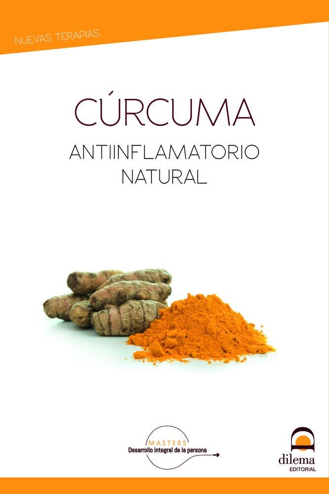 CÚRCUMA. ANTIINFLAMATORIO NATURAL | 9788498277098 | MASTERS DESARROLLO INTEGRAL DE LA PERSONA