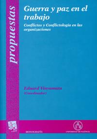 GUERRA Y PAZ EN EL TRABAJO | 9788437057866 | VARIOS AUTORES