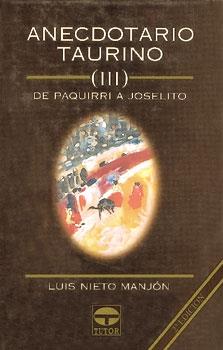 ANECDOTARIO TAURINO III | 9788479021658 | NIETO MANJÓN, LUIS