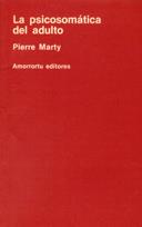 PSICOSOMATICA DEL ADULTO, LA | 9789505185238 | MARTY, PIERRE