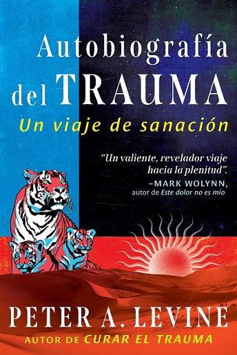 AUTOBIOGRAFÍA DEL TRAUMA | 9798888501900 | LEVINE, PETER A.