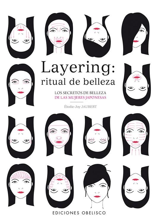 LAYERING : RITUAL DE BELLEZA | 9788491110446 | JAUBERT, ÉLODIE-JOY