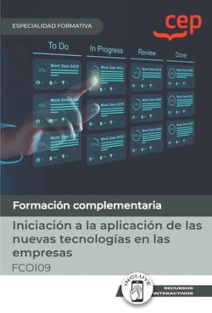 MANUAL INICIACIÓN A LA APLICACIÓN DE LAS NUEVAS TECNOLOGIAS EN LAS EMPRESAS. ESPECIALIDADES FORMATIVAS | 9788419852205 | ENTENOVA GNOSIS