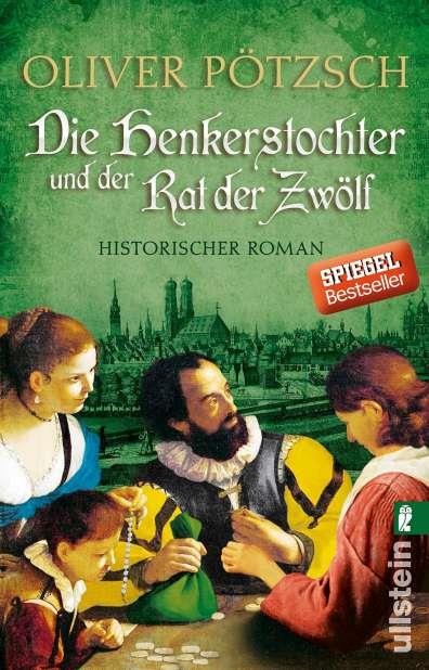 DIE HENKERSTOCHTER UND DER RAT DER ZWOEL | 9783548288376 | POTZSCH, OLIVER