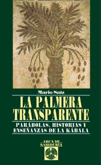 PALMERA TRANSPARENTE, LA | 9788441407732 | CAMACHO HIDALGO, SANTIAGO