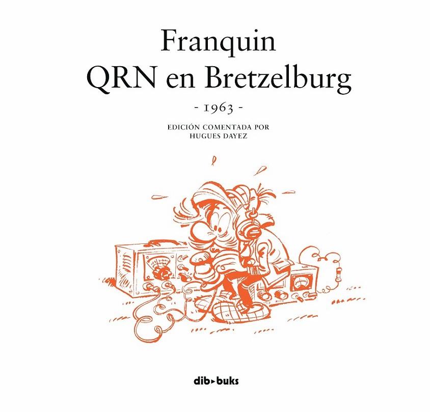 FRANQUIN. QRN EN BRETZELBURG | 9788416507771 | FRANQUIN, ANDRÉ / DAYEZ, HUGUES