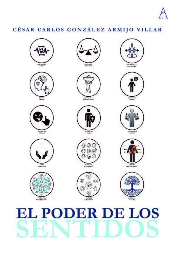 PODER DE LOS SENTIDOS, EL | 9791387657444 | GONZALEZ ARMIJO VILLAR, CESAR CARLOS