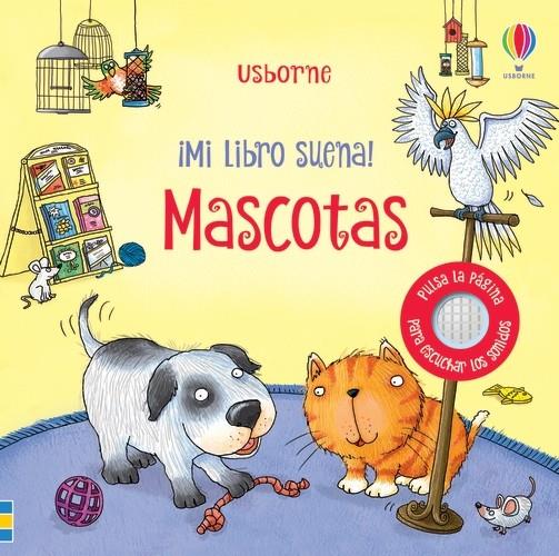 MI LIBRO SUENA. MASCOTAS | 9781474990028 | DURBER, MATT