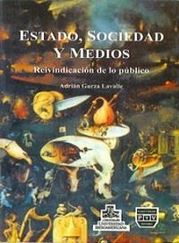 ESTADO, SOCIEDAD Y MEDIOS | 9789688565957