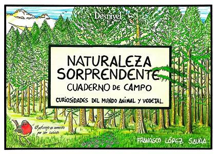 NATURALEZA SORPENDENTE | 9788498297362 | LOPEZ SAURA, FRANCISCO