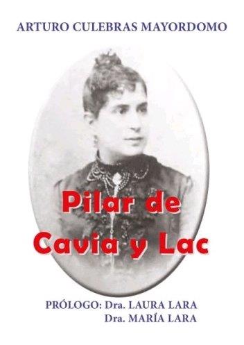 PILAR DE CAVIA Y LAC | 9788418516153 | CULEBRAS MAYORDOMO, ARTURO