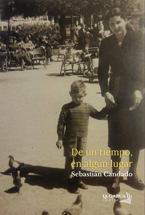 DE UN TIEMPO, EN ALGUN LUGAR | 9791399160918 | CASNDADO CALLEJA, SEBASTIÁN