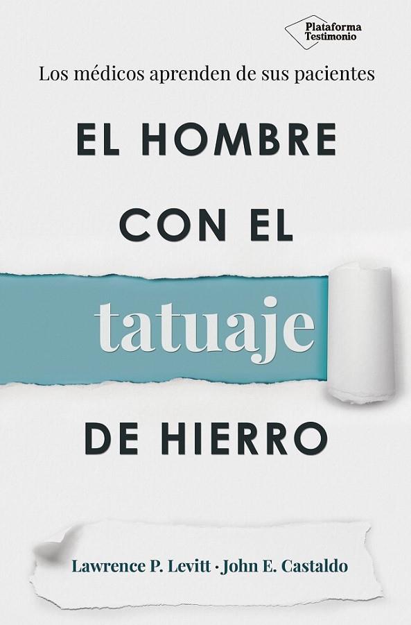 HOMBRE CON EL TATUAJE DE HIERRO, EL | 9788417002060 | P. LEVITT, LAWRENCE / E. CASTALDO, JOHN