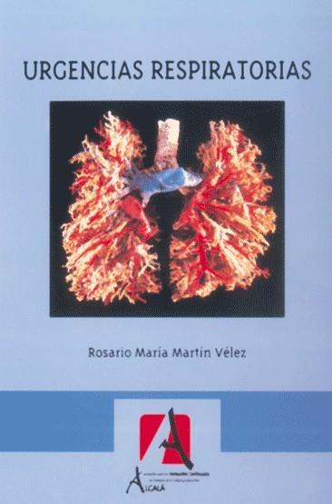 URGENCIAS RESPIRATORIAS | 9788496224599 | MARTIN VELEZ, ROSARIO MARIA