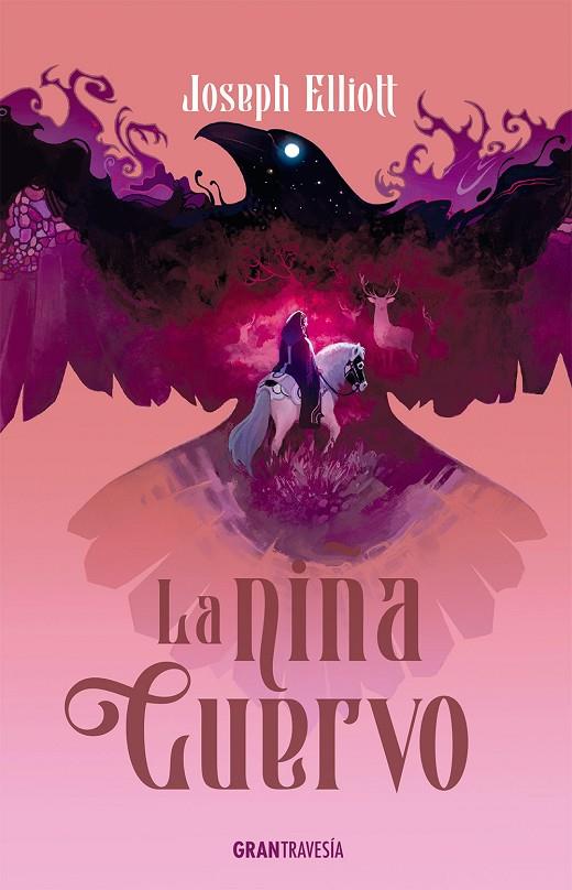 NIÑA CUERVO, LA | 9788412365511 | ELLIOT, JOSEPH
