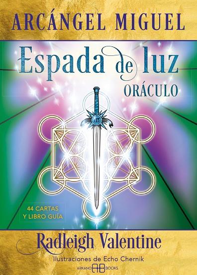 ARCÁNGEL MIGUEL. ESPADA DE LUZ. ORÁCULO | 9788417851972 | VALENTINE, RADLEIGH