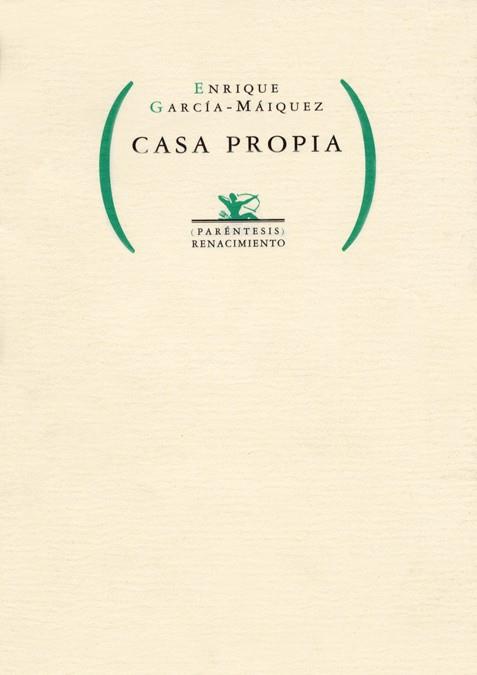 CASA PROPIA | 9788484721338 | GARCIA-MAIQUEZ, ENRIQUE