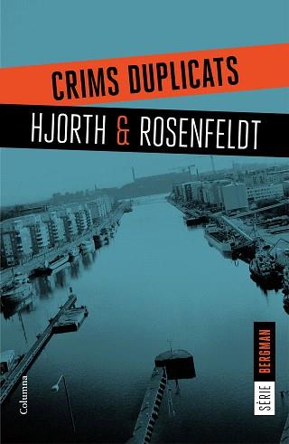 CRIMS DUPLICATS | 9788466421409 | HJORTH, MICHAEL / ROSENFELDT, HANS