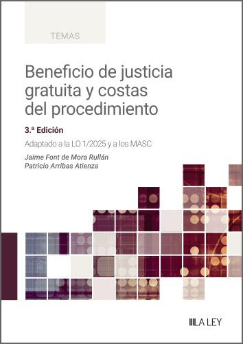 BENEFICIO DE JUSTICIA GRATUITA Y COSTAS DEL PROCEDIMIENTO 3ED | 9791388078064 | FONT DE MORA RULLAN, JAIME