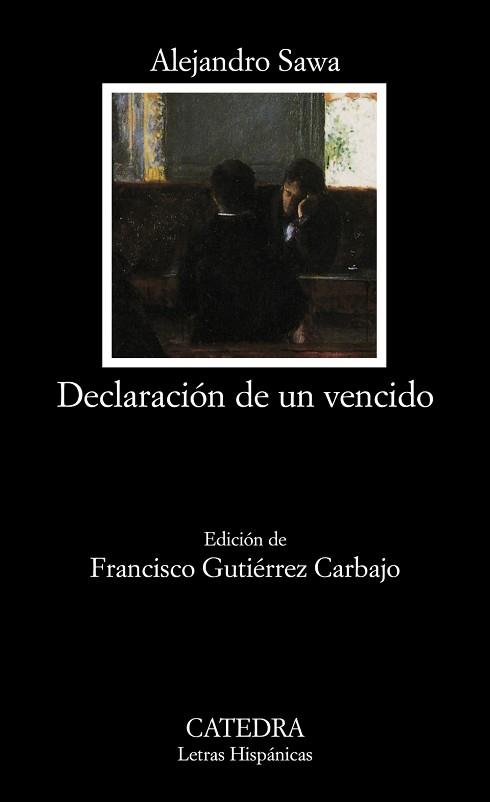 DECLARACION DE UN VENCIDO | 9788437625478 | SAWA, ALEJANDRO