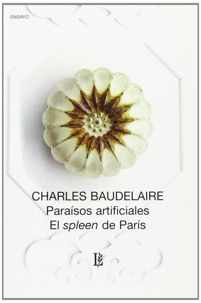 PARAISOS ARTIFICIALES / EL SPLEEN DE PARIS | 9789500306751 | BAUDELAIRE, CHARLES