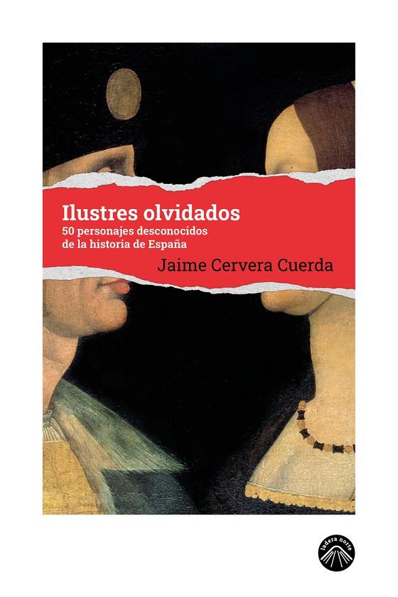 ILUSTRES OLVIDADOS | 9791399165128 | CERVERA CUERDA, JAIME