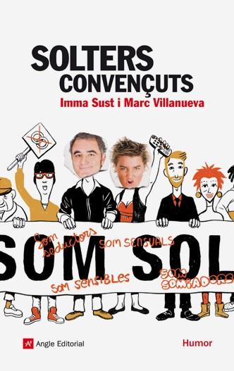 SOLTERS CONVENÇUTS | 9788492758272 | SUST, IMMA