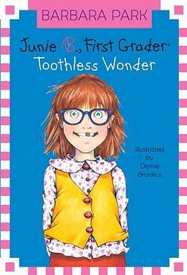 JUNIE B. JONES TOOTHLESS WONDER | 9780375822230 | PARK, BARBARA