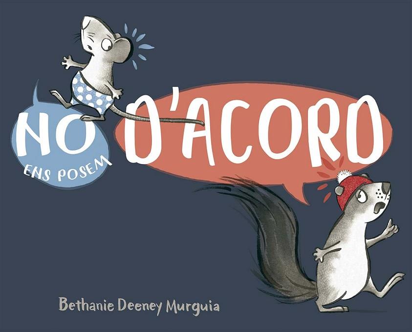 NO ENS POSEM D'ACORD | 9788491458692 | DEENEY MURGUIA, BETHANIE