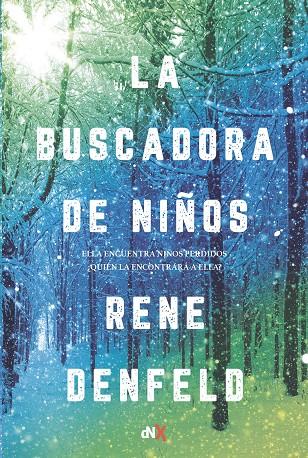 BUSCADORA DE NIÑOS, LA | 9788494731013 | DENFELD, RENE