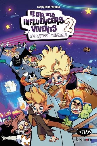 DIA DELS INFLUENCERS VIVENTS 02, EL. DESGAVELL VIRTUAL! | 9788413586175 | LOOPY TELLER STUDIO