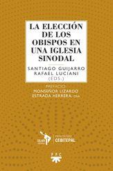ELECCIÓN DE LOS OBISPOS EN UNA IGLESIA SINODAL, LA | 9788428843171 | LUCIANI RIVERO, RAFAEL / GUIJARRO OPORTO, SANTIAGO